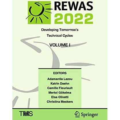 REWAS 2022: Developing Tomorrows Technical Cycles (Volume I) [Paperback]