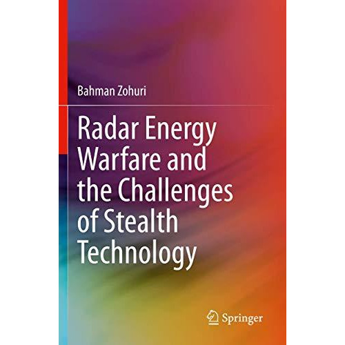 Radar Energy Warfare and the Challenges of Stealth Technology [Paperback]