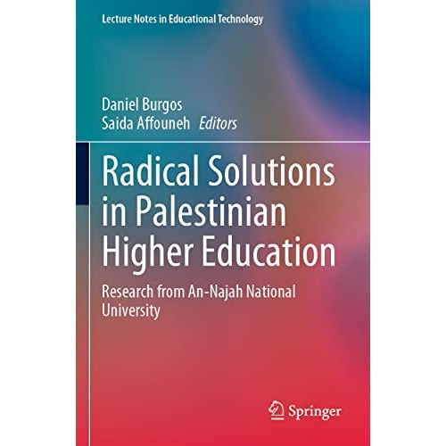 Radical Solutions in Palestinian Higher Education: Research from An-Najah Nation [Paperback]