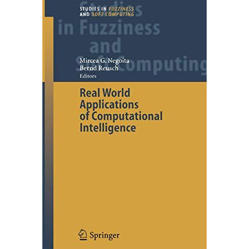 Real World Applications of Computational Intelligence [Paperback]