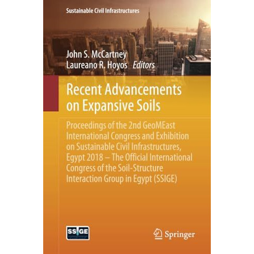 Recent Advancements on Expansive Soils: Proceedings of the 2nd GeoMEast Internat [Paperback]