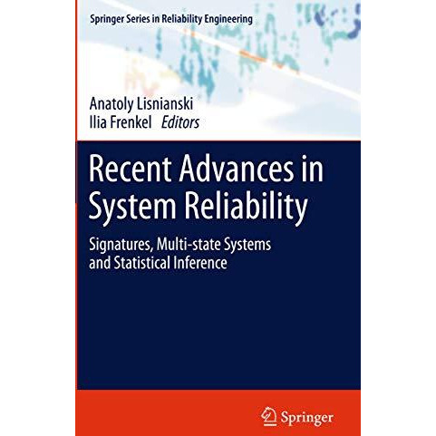 Recent Advances in System Reliability: Signatures, Multi-state Systems and Stati [Paperback]