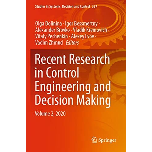 Recent Research in Control Engineering and Decision Making: Volume 2, 2020 [Paperback]