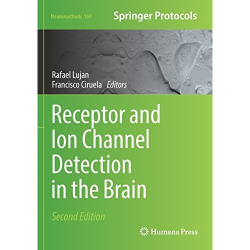 Receptor and Ion Channel Detection in the Brain [Paperback]