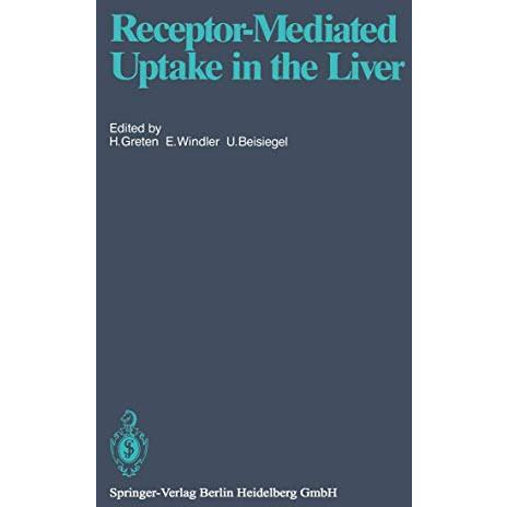 Receptor-Mediated Uptake in the Liver [Paperback]