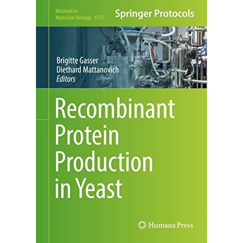 Recombinant Protein Production in Yeast [Hardcover]