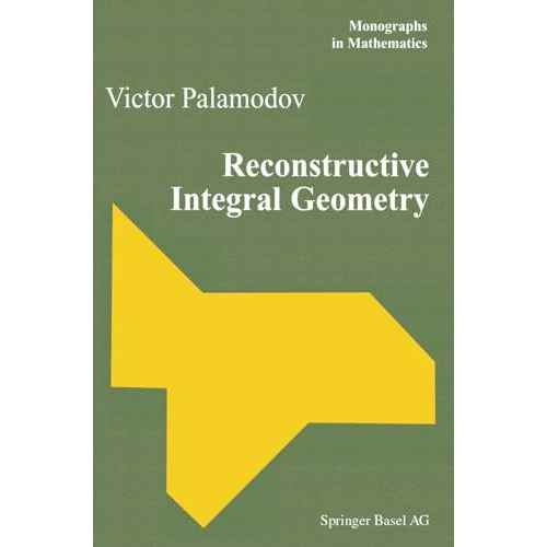 Reconstructive Integral Geometry [Hardcover]