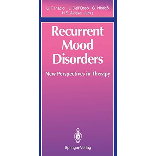 Recurrent Mood Disorders: New Perspectives in Therapy [Paperback]