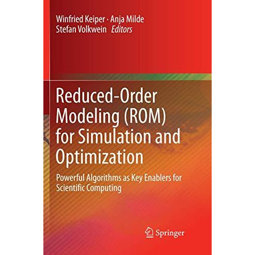 Reduced-Order Modeling (ROM) for Simulation and Optimization: Powerful Algorithm [Paperback]