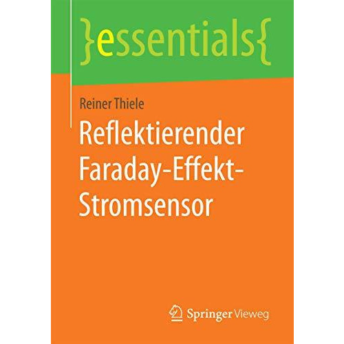 Reflektierender Faraday-Effekt-Stromsensor [Paperback]