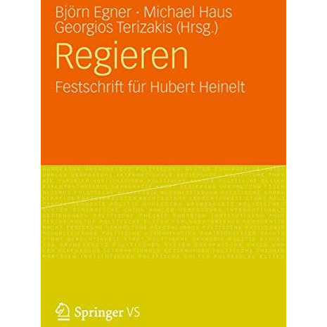 Regieren: Festschrift f?r Hubert Heinelt [Hardcover]