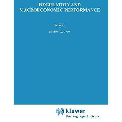 Regulation and Macroeconomic Performance [Hardcover]