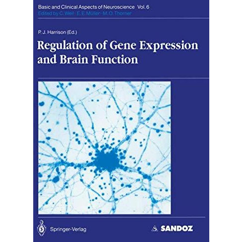 Regulation of Gene Expression and Brain Function [Paperback]