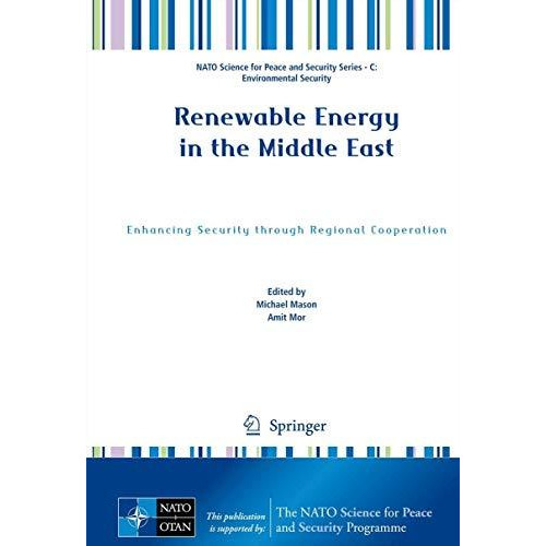 Renewable Energy in the Middle East: Enhancing Security through Regional Coopera [Hardcover]