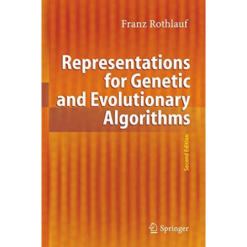 Representations for Genetic and Evolutionary Algorithms [Paperback]