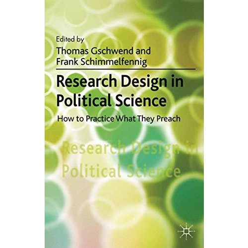 Research Design in Political Science: How to Practice what they Preach [Paperback]