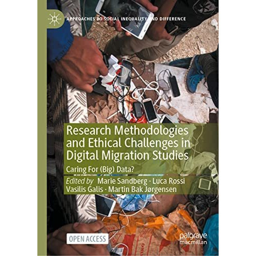 Research Methodologies and Ethical Challenges in Digital Migration Studies: Cari [Hardcover]