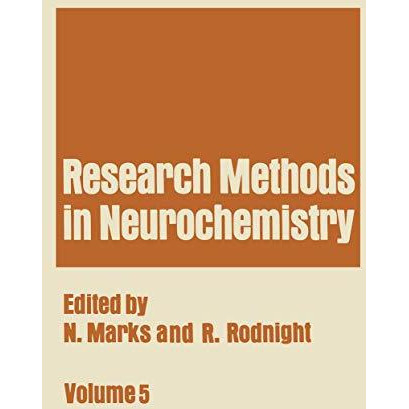 Research Methods in Neurochemistry: Volume 5 [Paperback]