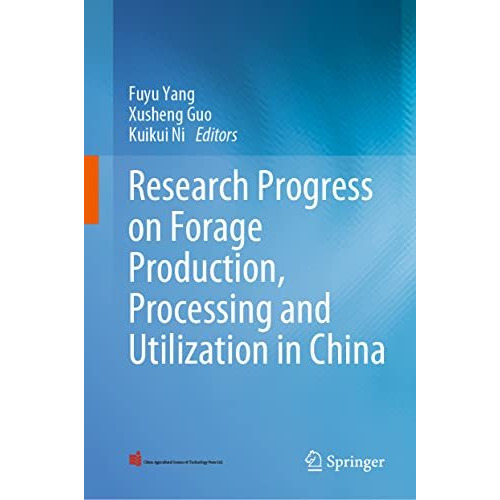 Research Progress on Forage Production, Processing and Utilization in China [Hardcover]