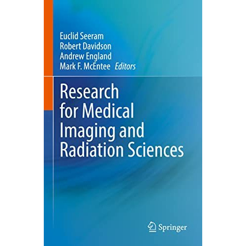 Research for Medical Imaging and Radiation Sciences [Hardcover]