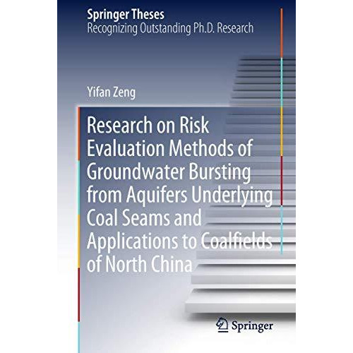 Research on Risk Evaluation Methods of Groundwater Bursting from Aquifers Underl [Hardcover]