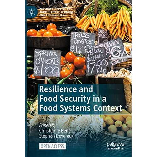 Resilience and Food Security in a Food Systems Context [Paperback]