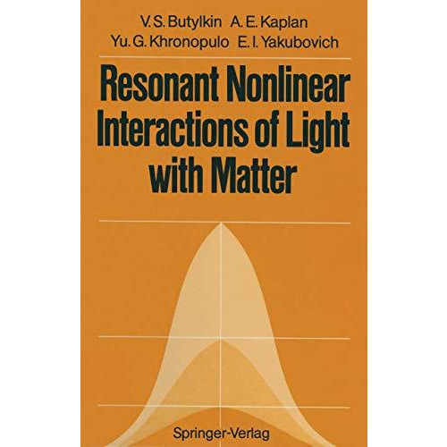 Resonant Nonlinear Interactions of Light with Matter [Paperback]