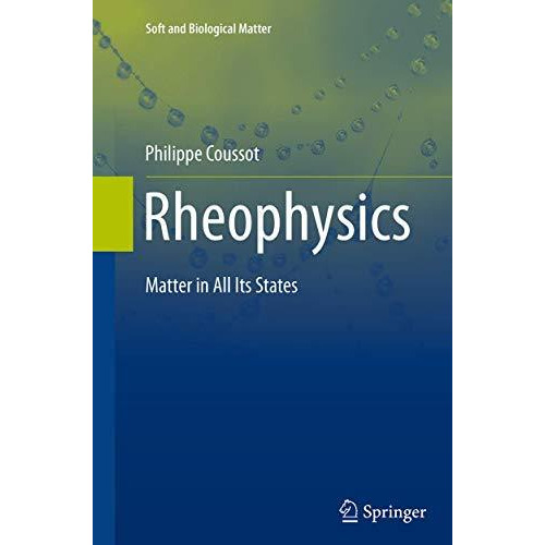 Rheophysics: Matter in all its States [Paperback]