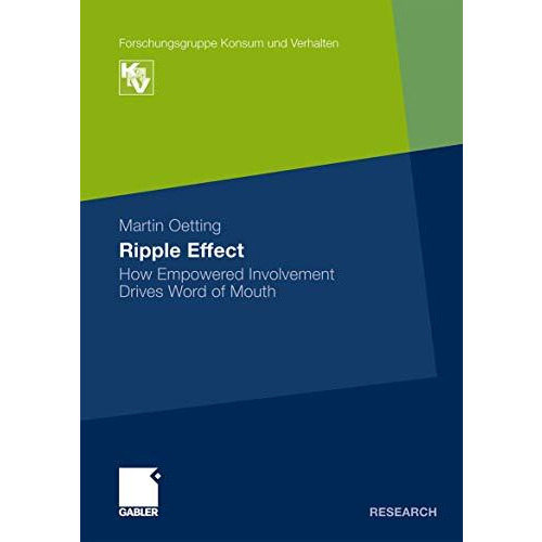 Ripple Effect: How Empowered Involvement Drives Word of Mouth [Paperback]