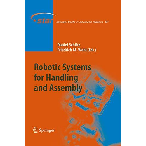 Robotic Systems for Handling and Assembly [Paperback]