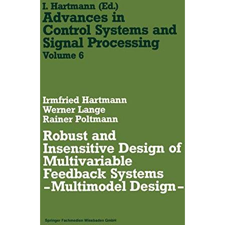 Robust and Insensitive Design of Multivariable Feedback Systems  Multimodel Des [Paperback]