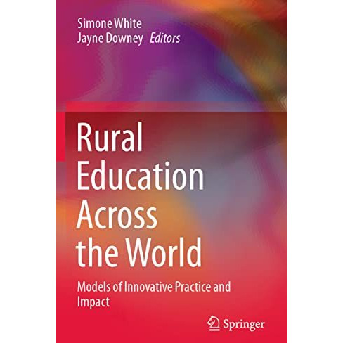 Rural Education Across the World: Models of Innovative Practice and Impact [Paperback]