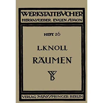 R?umen: Anwendung, Konstruktion und Herstellung der R?umnadeln. Fehler beim R?um [Paperback]