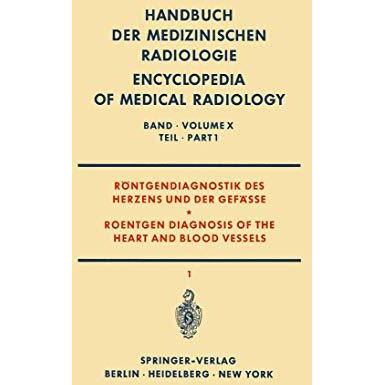 R?ntgendiagnostik des Herzens und der Gef?sse Teil 1 / Roentgen Diagnosis of the [Paperback]