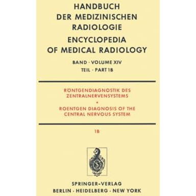 R?ntgendiagnostik des Zentralnervensystems Teil 1B Roentgen Diagnosis of the Cen [Paperback]