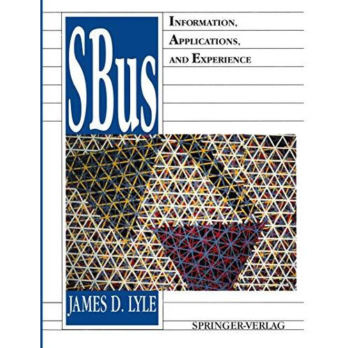 SBus: Information, Applications, and Experience [Paperback]