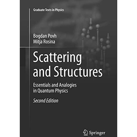 Scattering and Structures: Essentials and Analogies in Quantum Physics [Paperback]