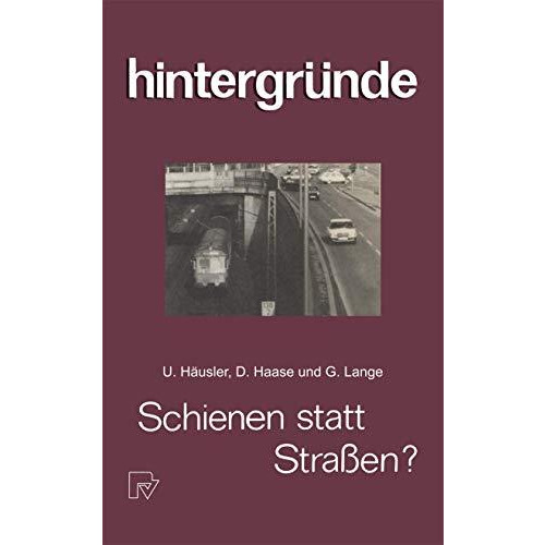 Schienen statt Stra?en? [Paperback]