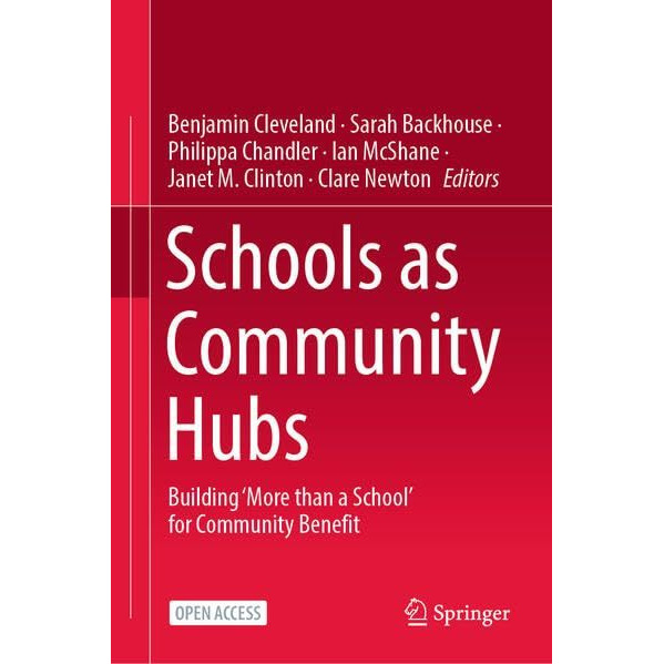 Schools as Community Hubs: Building More than a School for Community Benefit [Hardcover]