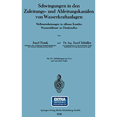 Schwingungen in den Zuleitungs- und Ableitungskan?len von Wasserkraftanlagen: We [Paperback]