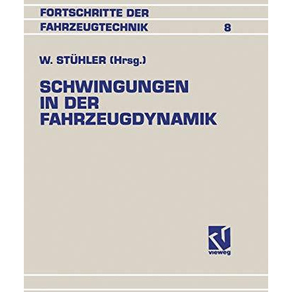 Schwingungen in der Fahrzeugdynamik [Paperback]