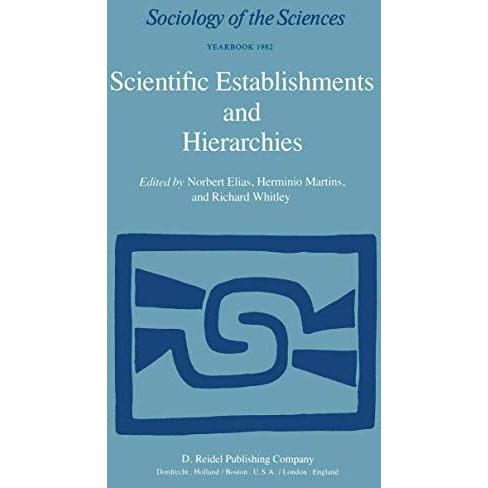 Scientific Establishments and Hierarchies [Paperback]