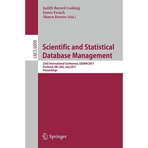 Scientific and Statistical Database Management: 23rd International Conference, S [Paperback]