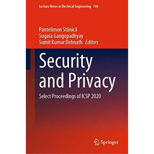 Security and Privacy: Select Proceedings of ICSP 2020 [Hardcover]