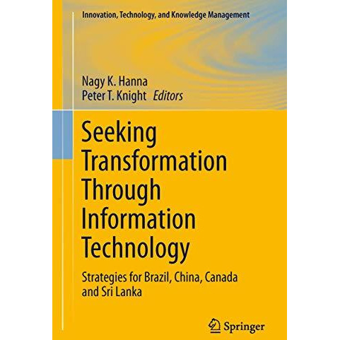 Seeking Transformation Through Information Technology: Strategies for Brazil, Ch [Paperback]