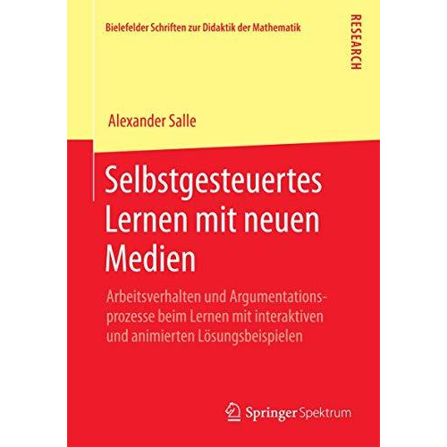 Selbstgesteuertes Lernen mit neuen Medien: Arbeitsverhalten und Argumentationspr [Paperback]