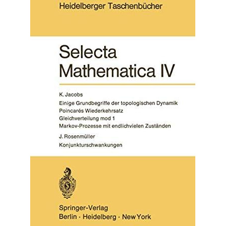 Selecta Mathematica IV: Einige Grundbegriffe der topologischen Dynamik. Poincare [Paperback]