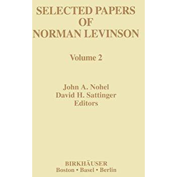 Selected Papers of Norman Levinson: Volume 2 [Paperback]