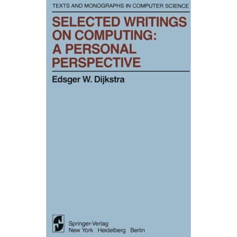 Selected Writings on Computing: A personal Perspective [Paperback]