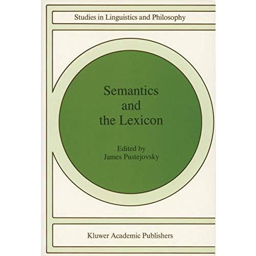 Semantics and The Lexicon [Paperback]